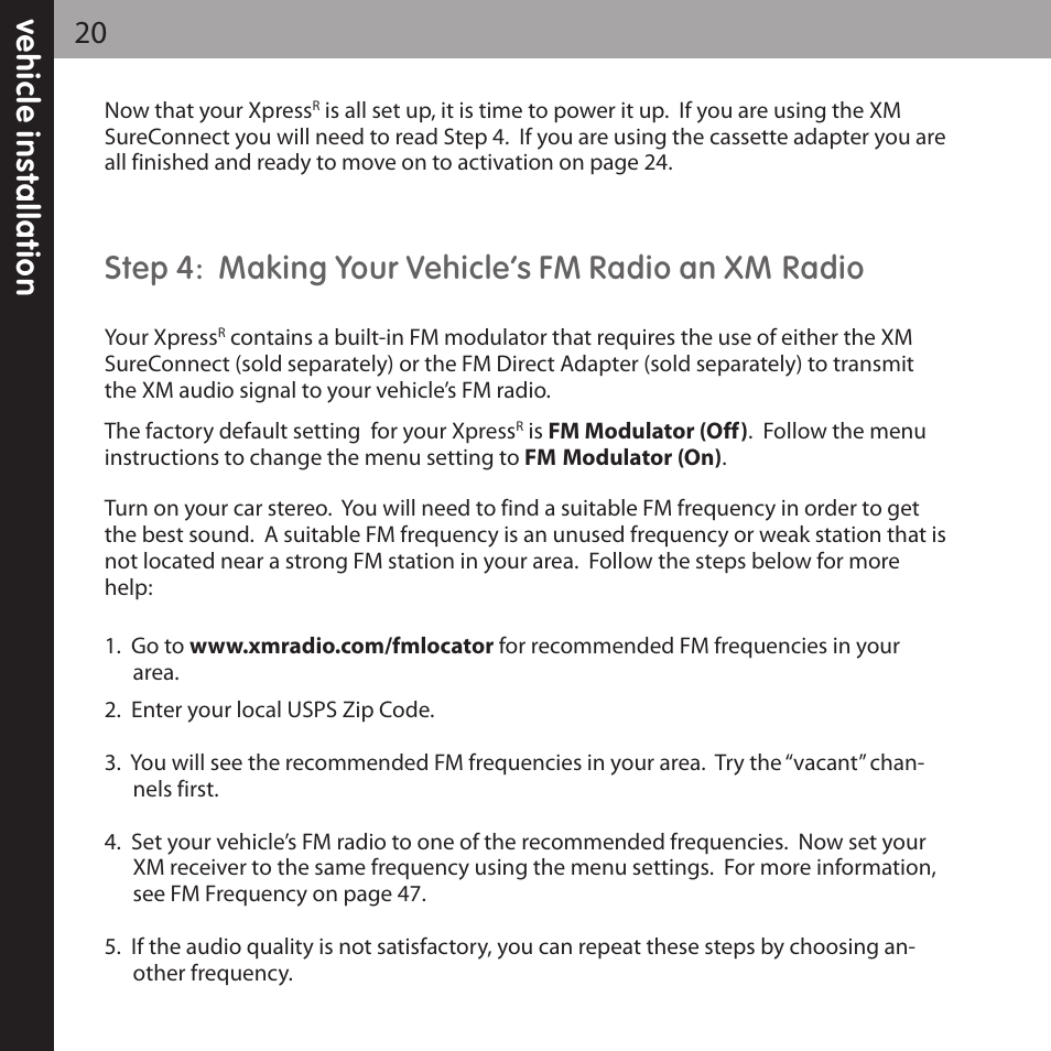 Ve h ic le in s ta lla ti o n 20, Step 4: making your vehicle’s fm radio an xm radio | XM Satellite Radio XMCK-20P User Manual | Page 20 / 62