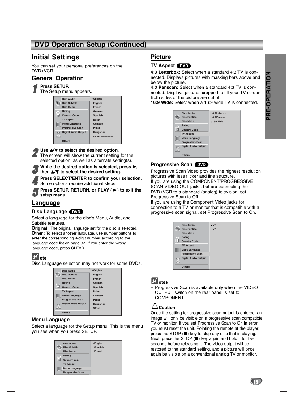 Dvd operation setup (continued) initial settings, Pre-opera tion, General operation | Language, Picture, Disc language, Menu language, Tv aspect, Progressive scan | Zenith XBV342 User Manual | Page 19 / 40