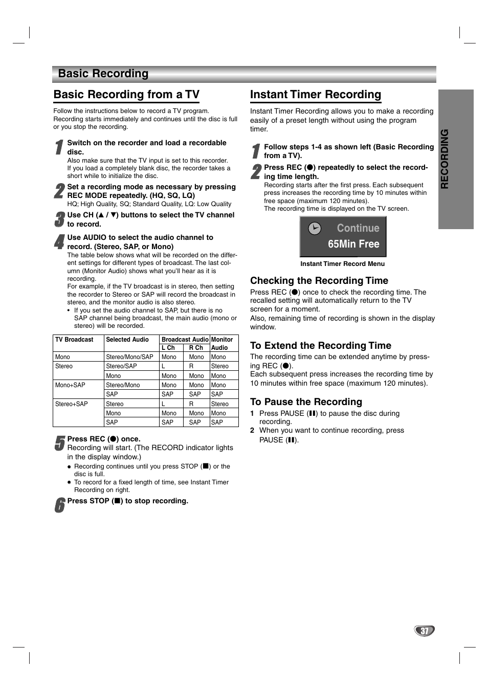 Basic recording basic recording from a tv, Instant timer recording, Continue 65min free | Zenith DVR313 User Manual | Page 37 / 52