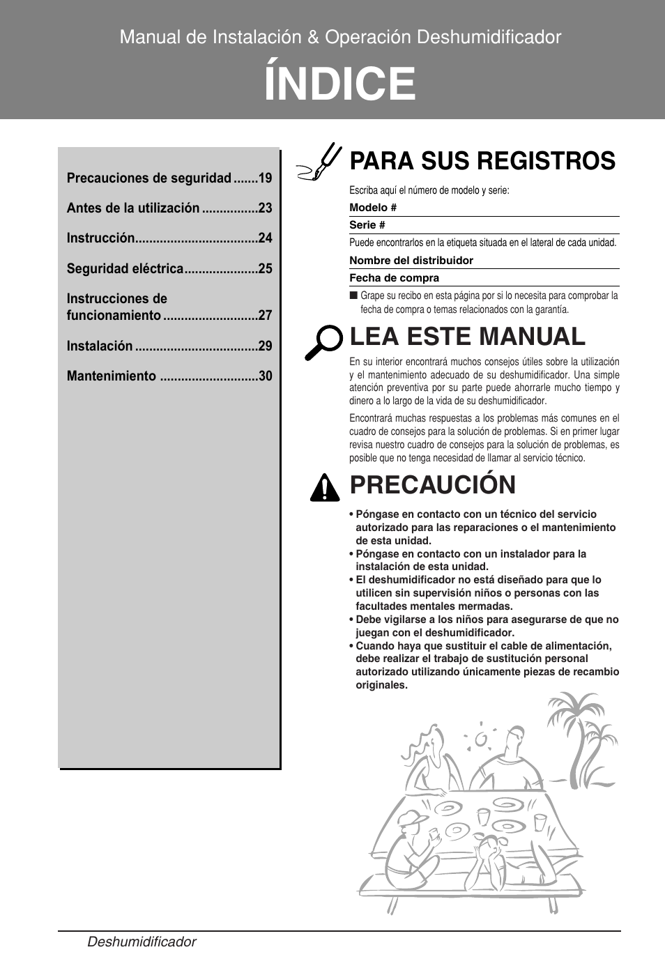 Índice, Para sus registros, Lea este manual | Precaución, Manual de instalación & operación deshumidificador | Zenith ZD309 User Manual | Page 18 / 36