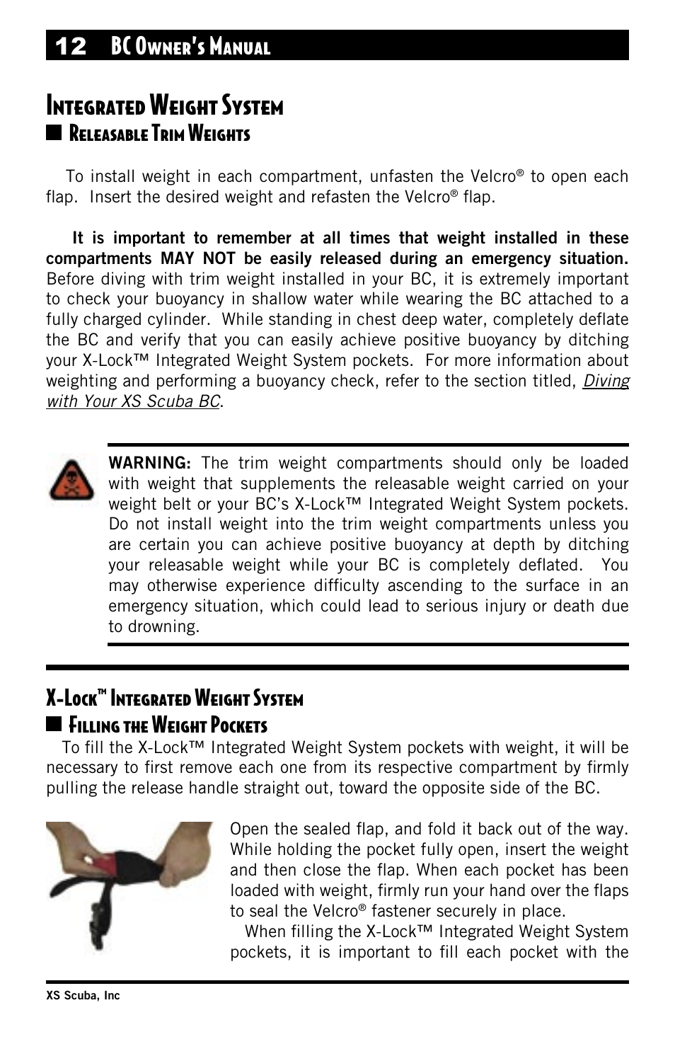 Integrated weight system, Releasable trim weights, X-lock™ integrated weight system | Filling the weight pockets, 12 bc owner’s manual | XS Scuba Buoyancy Compensator User Manual | Page 12 / 24