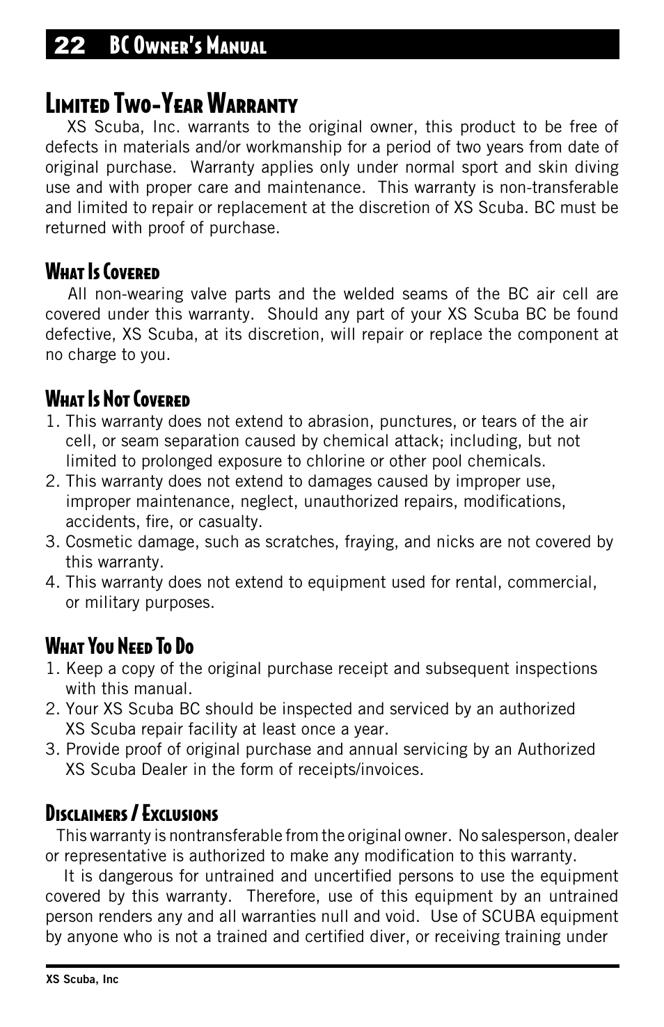 Limited two-year warranty, What is covered, What is not covered | What you need to do, Disclaimers/exclusions, 22 bc owner’s manual | XS Scuba Buoyancy Compensator User Manual | Page 22 / 24