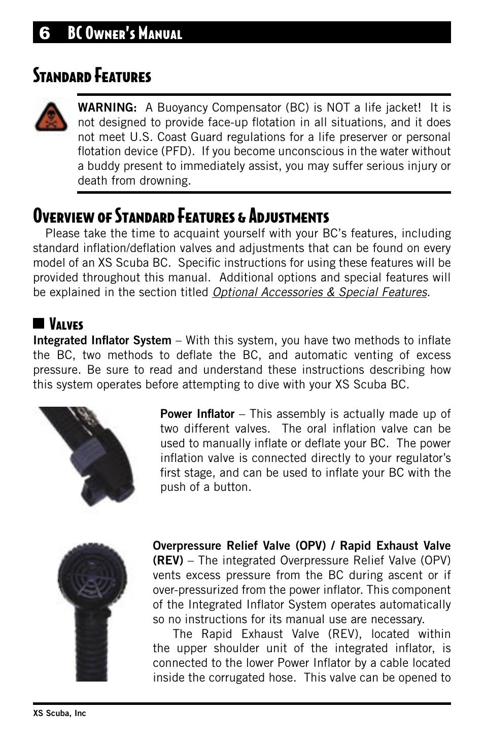 Standard features, Overview of standard features & adjustments, Valves | Power inflator, Overpressure relief valve, 6 bc owner’s manual | XS Scuba Buoyancy Compensator User Manual | Page 6 / 24