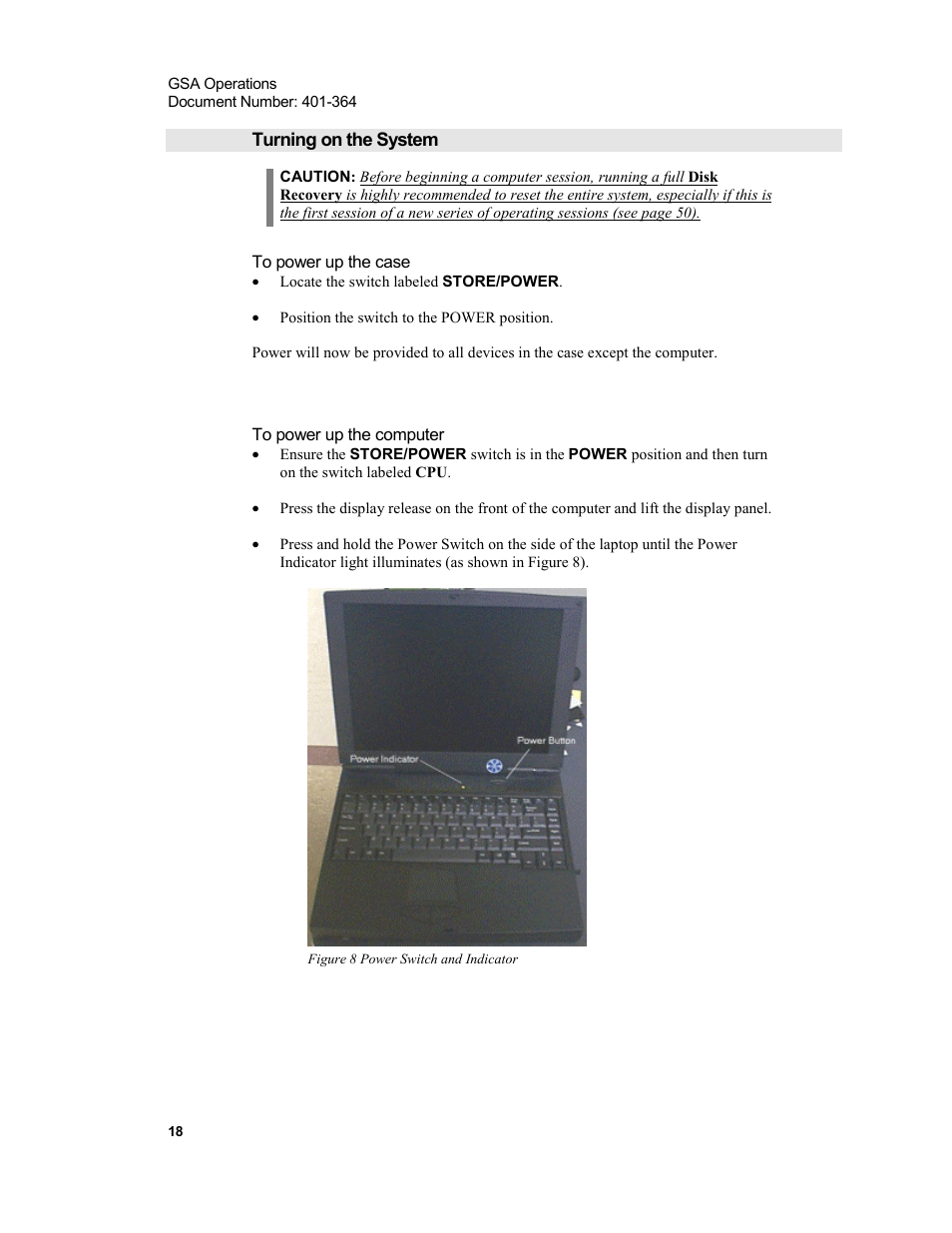 Turning on the system, To power up the case, To power up the computer | Figure 8 power switch and indicator | Xircom Action Systems 1500 User Manual | Page 18 / 60