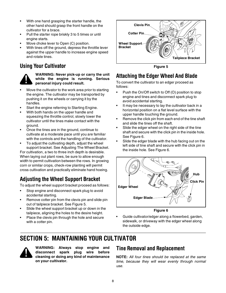 Using your cultivator, Adjusting the wheel support bracket, Attaching the edger wheel and blade | Tine removal and replacement | Yard-Man 21A-144R401 User Manual | Page 8 / 16