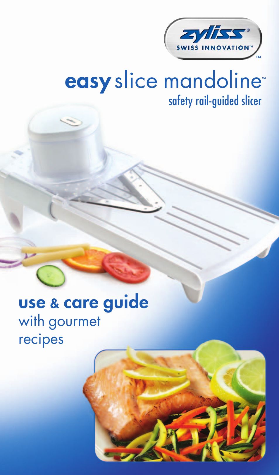 Zyliss safety rail-guided slicer easyslice mandolineTM User Manual | 12 pages