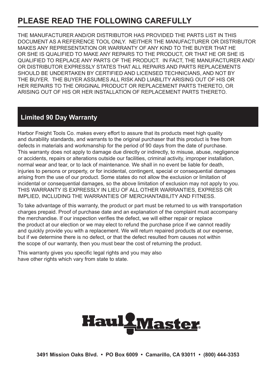 Please read the following carefully, Limited 90 day warranty | Zweita  Co Haul Master Tri-Fold Aluminum Ram 90018 User Manual | Page 8 / 8