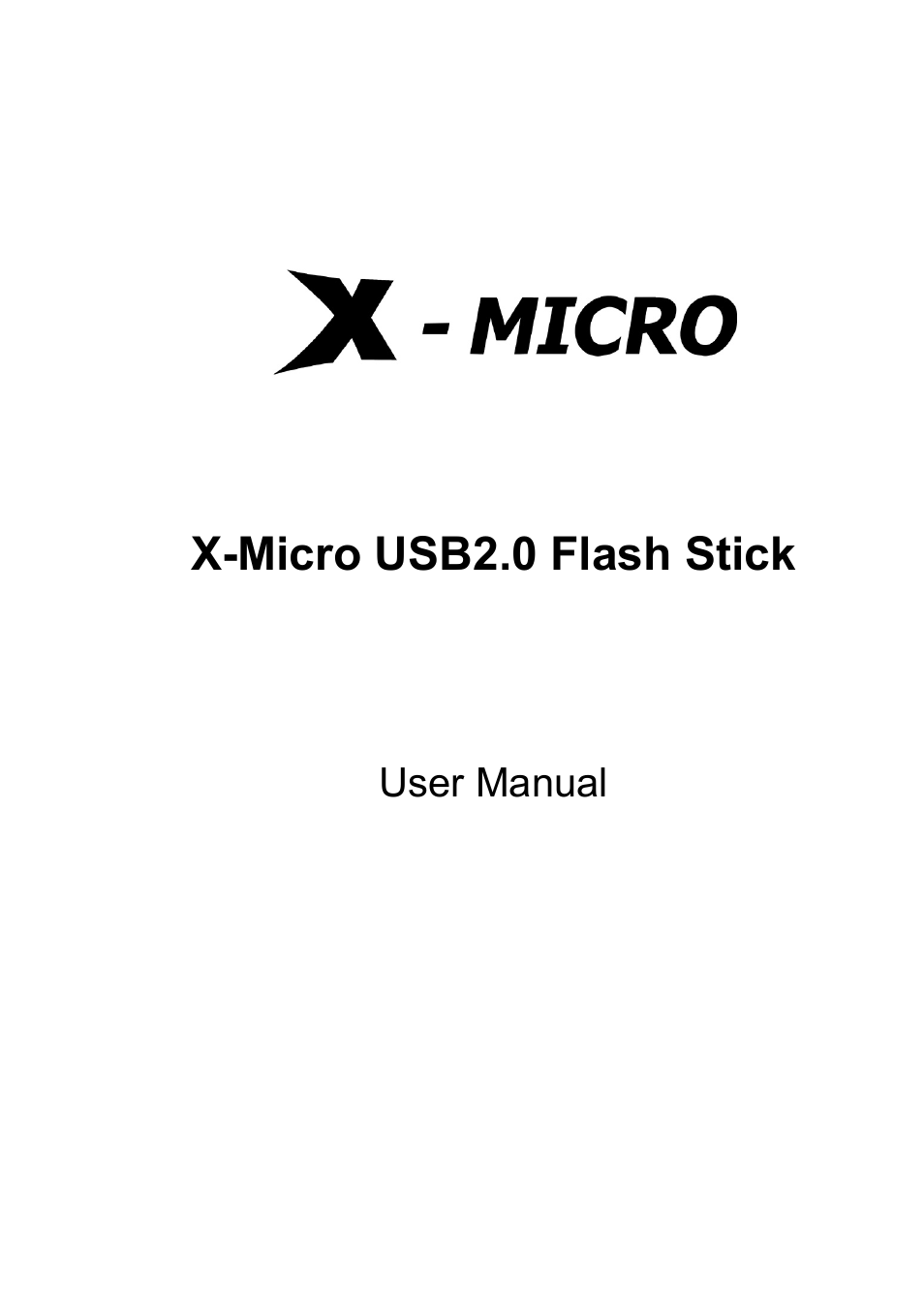 X-Micro Tech. USB2.0 Flash Stick User Manual | 12 pages