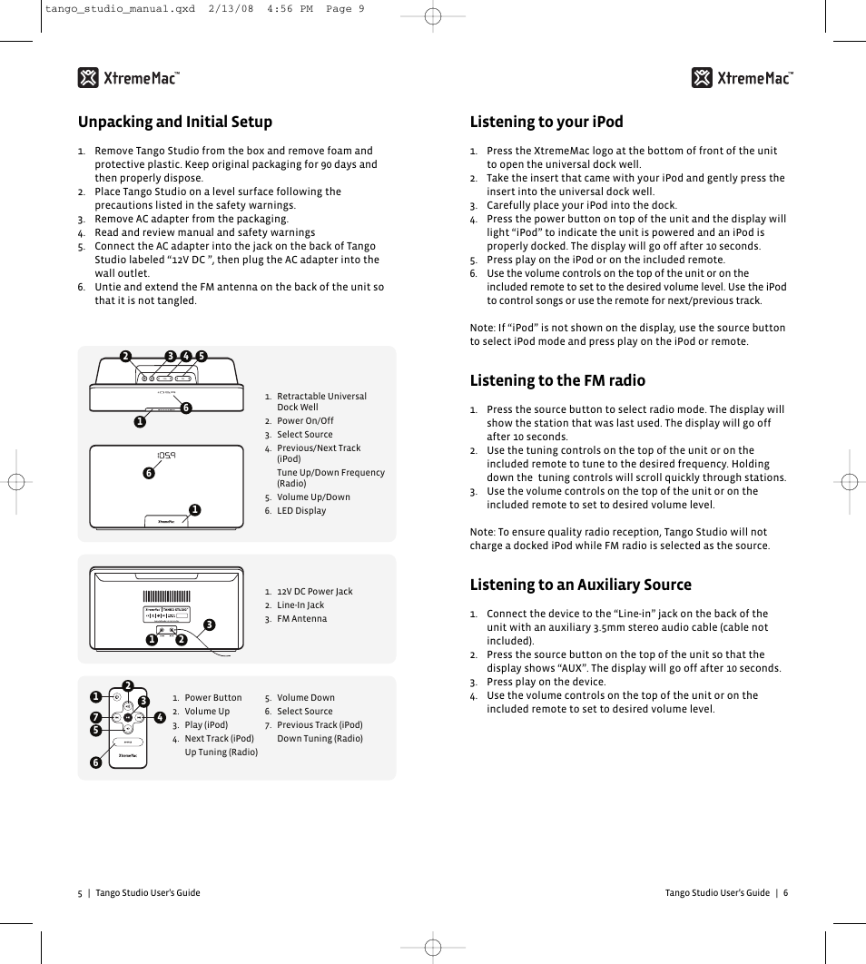 Listening to your ipod, Listening to the fm radio, Listening to an auxiliary source | Unpacking and initial setup | XtremeMac Tango Studio 10182007 User Manual | Page 5 / 20
