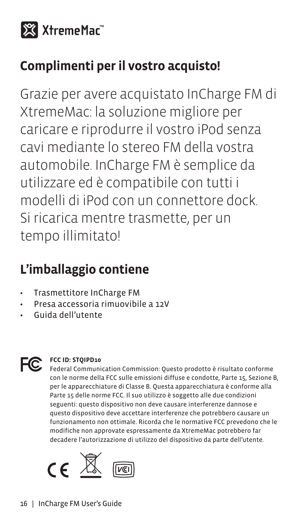 Complimenti per il vostro acquisto, L’imballaggio contiene | XtremeMac Incharge FM User Manual | Page 15 / 35