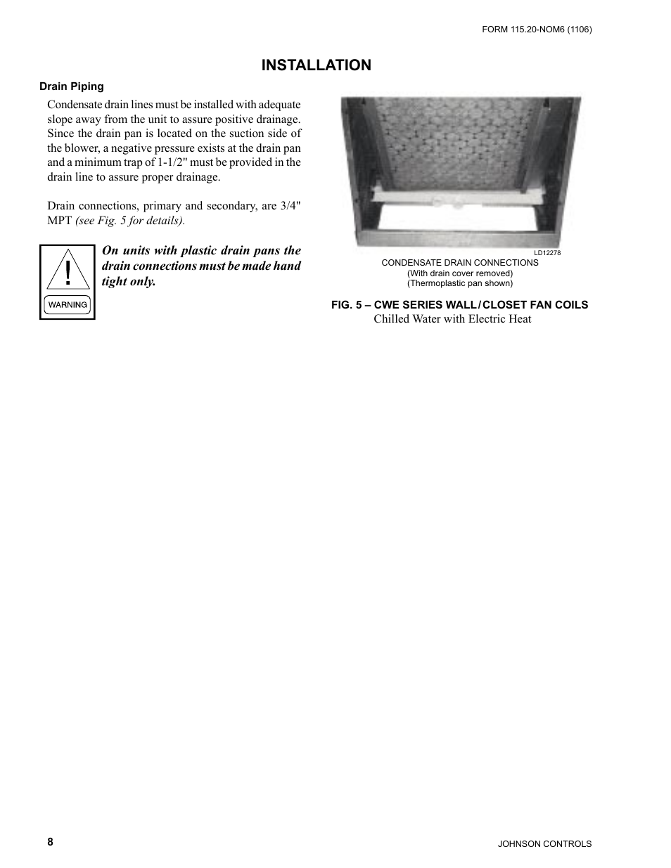 Drain piping, Installation | York YCW SERIES LD11554 User Manual | Page 8 / 12