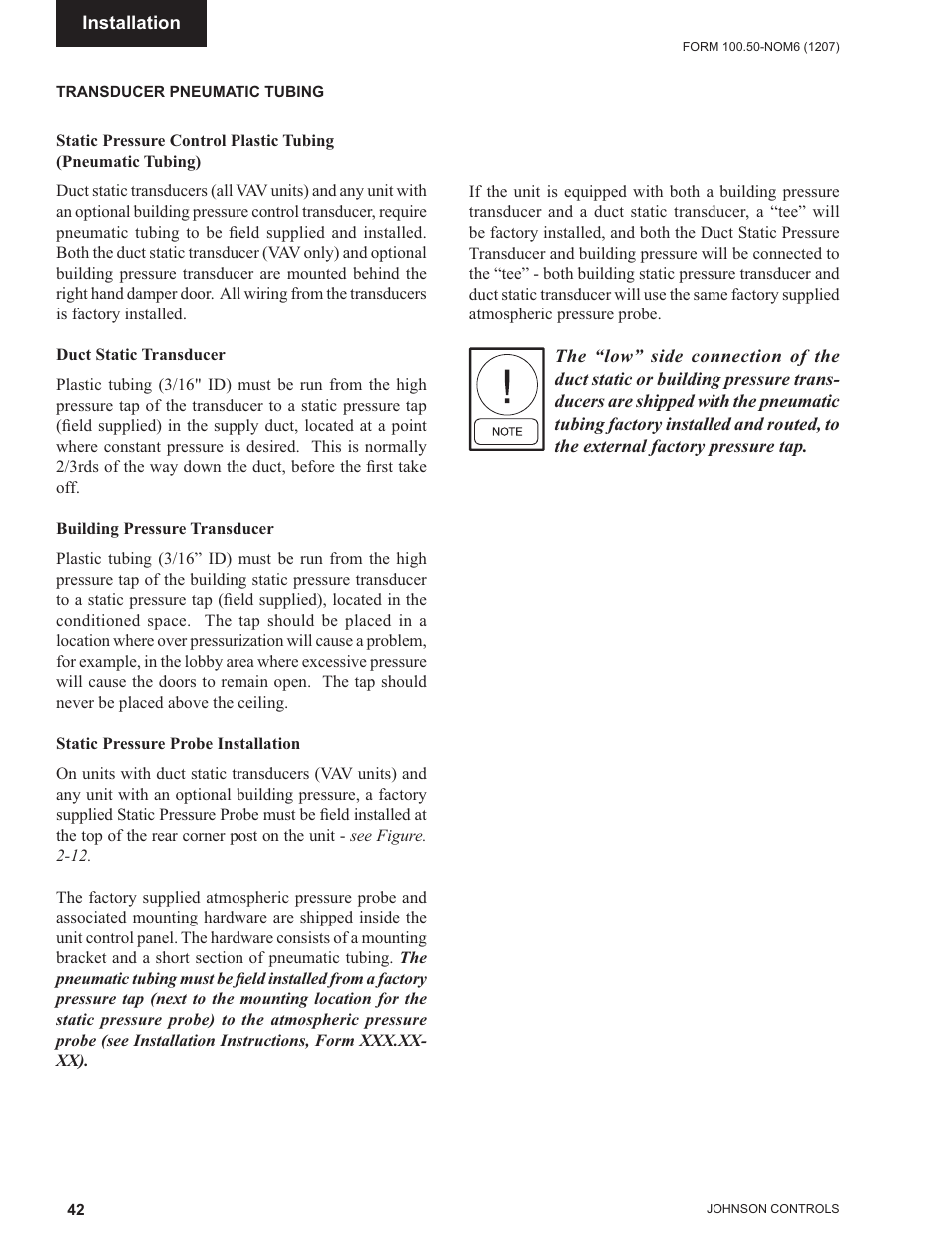 Transducer pneumatic tubing, Static pressure control plastic tubing, Duct static transducer | Building pressure transducer, Static pressure probe installation | York ECO2 YPAL 050 User Manual | Page 42 / 168