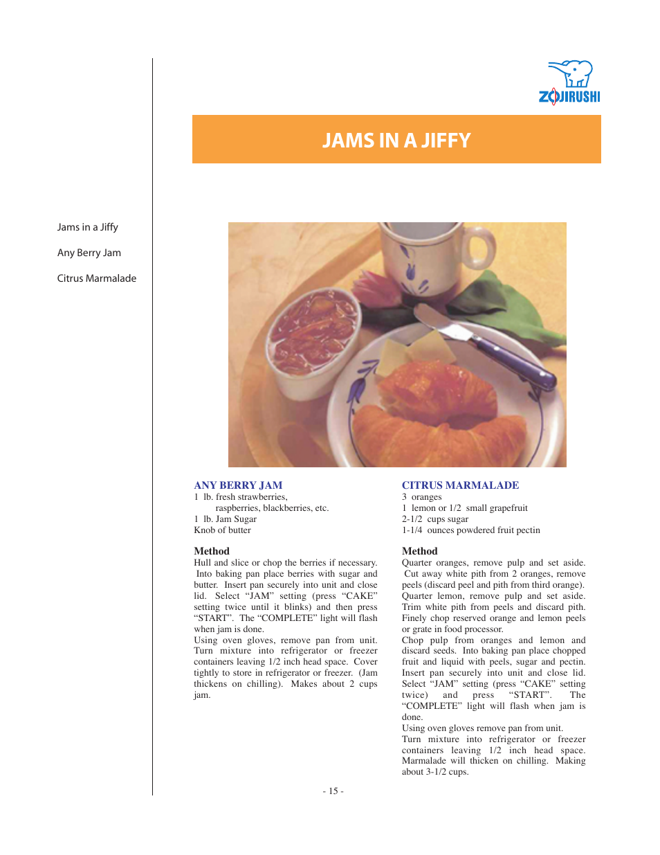 Jams in a jiffy | Zojirushi DC199B User Manual | Page 15 / 15