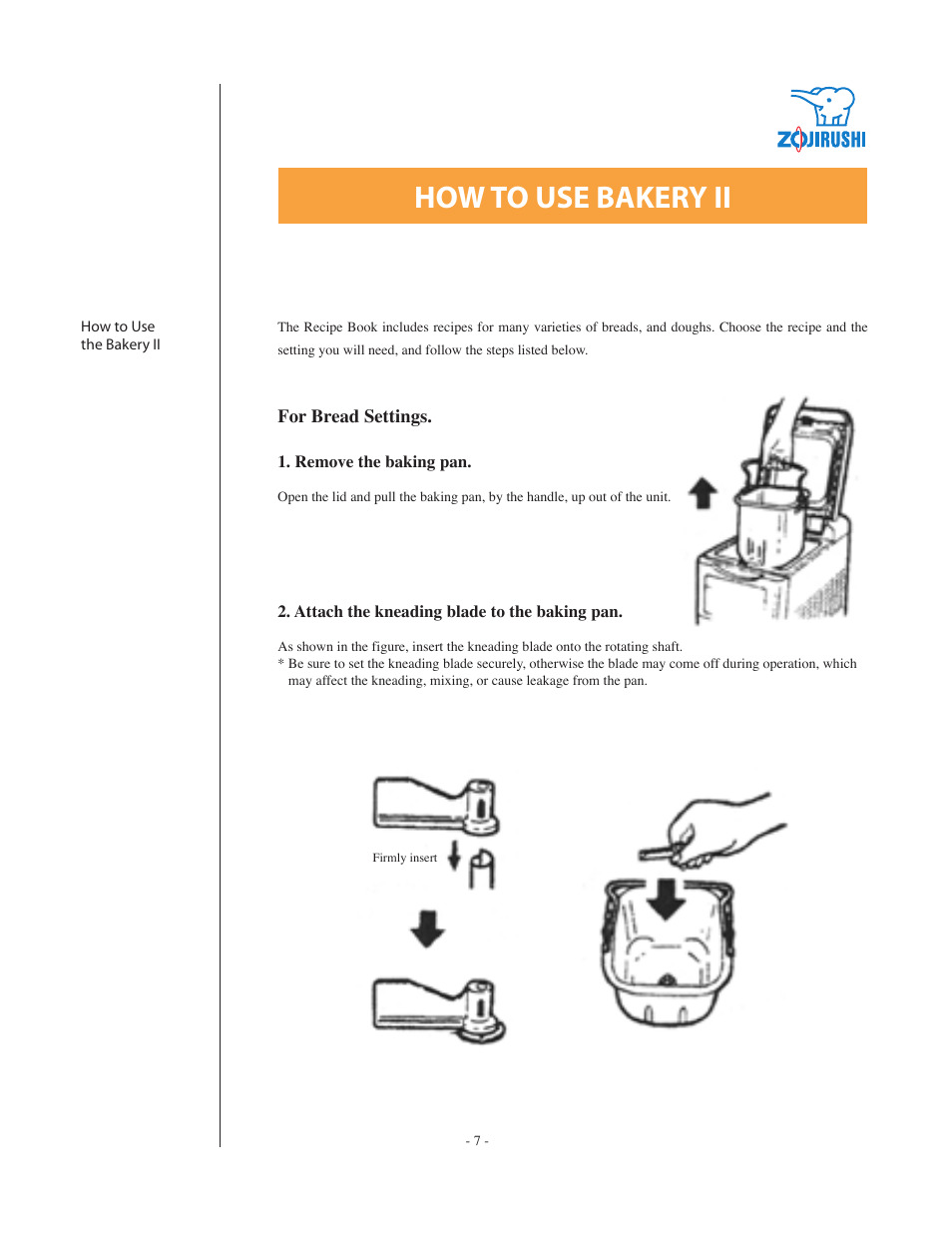 How to use bakery ii | Zojirushi BBCC - M15 User Manual | Page 7 / 17
