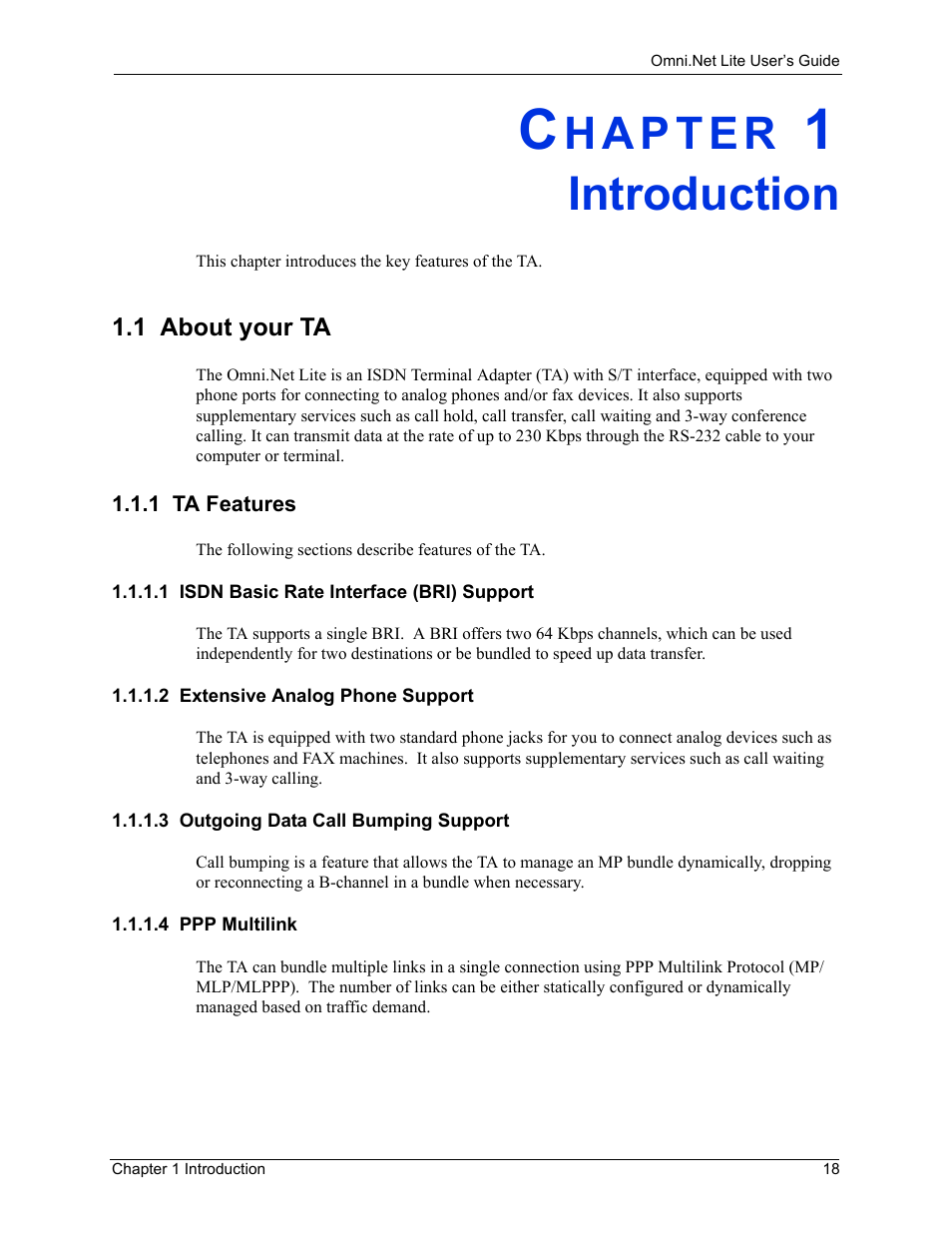 Introduction, 1 about your ta, 1 ta features | 1 isdn basic rate interface (bri) support, 2 extensive analog phone support, 3 outgoing data call bumping support, 4 ppp multilink, Chapter 1 introduction | ZyXEL Communications ISDN Terminal Adapter Omni.Net Lite User Manual | Page 19 / 84