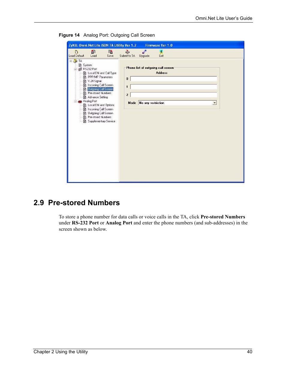 9 pre-stored numbers, Figure 14 analog port: outgoing call screen | ZyXEL Communications ISDN Terminal Adapter Omni.Net Lite User Manual | Page 41 / 84