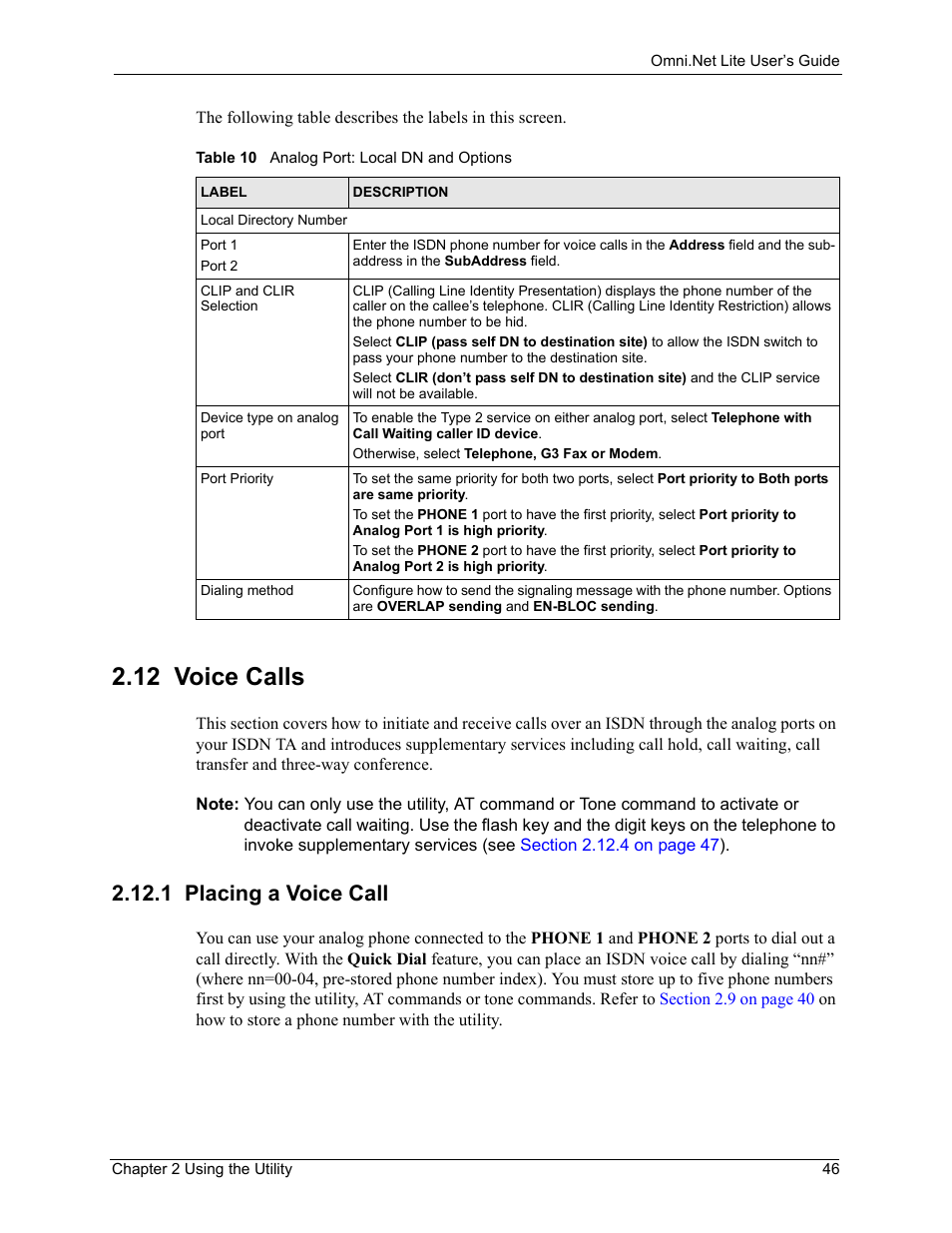 12 voice calls, 1 placing a voice call, Table 10 analog port: local dn and options | ZyXEL Communications ISDN Terminal Adapter Omni.Net Lite User Manual | Page 47 / 84