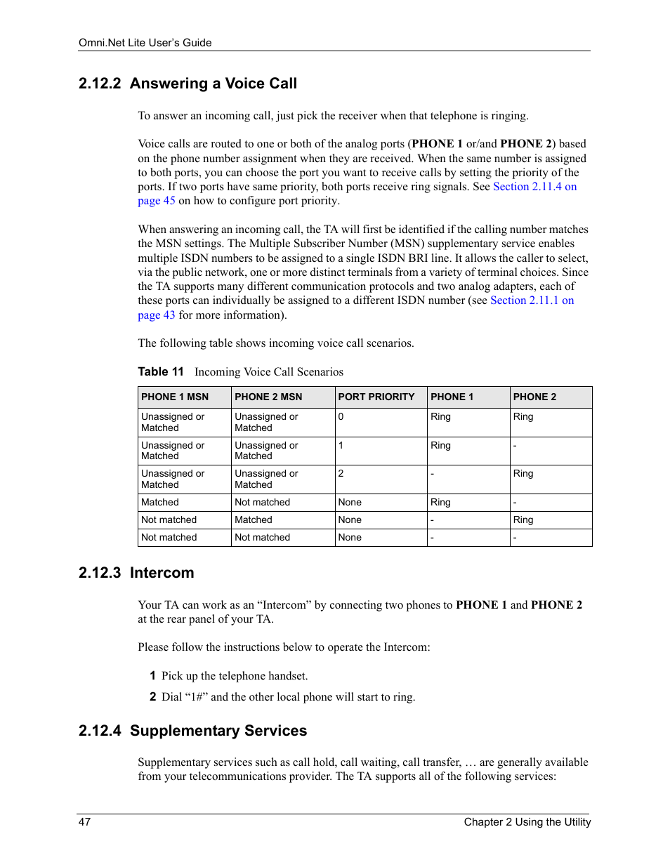 2 answering a voice call, 3 intercom, 4 supplementary services | Table 11 incoming voice call scenarios | ZyXEL Communications ISDN Terminal Adapter Omni.Net Lite User Manual | Page 48 / 84
