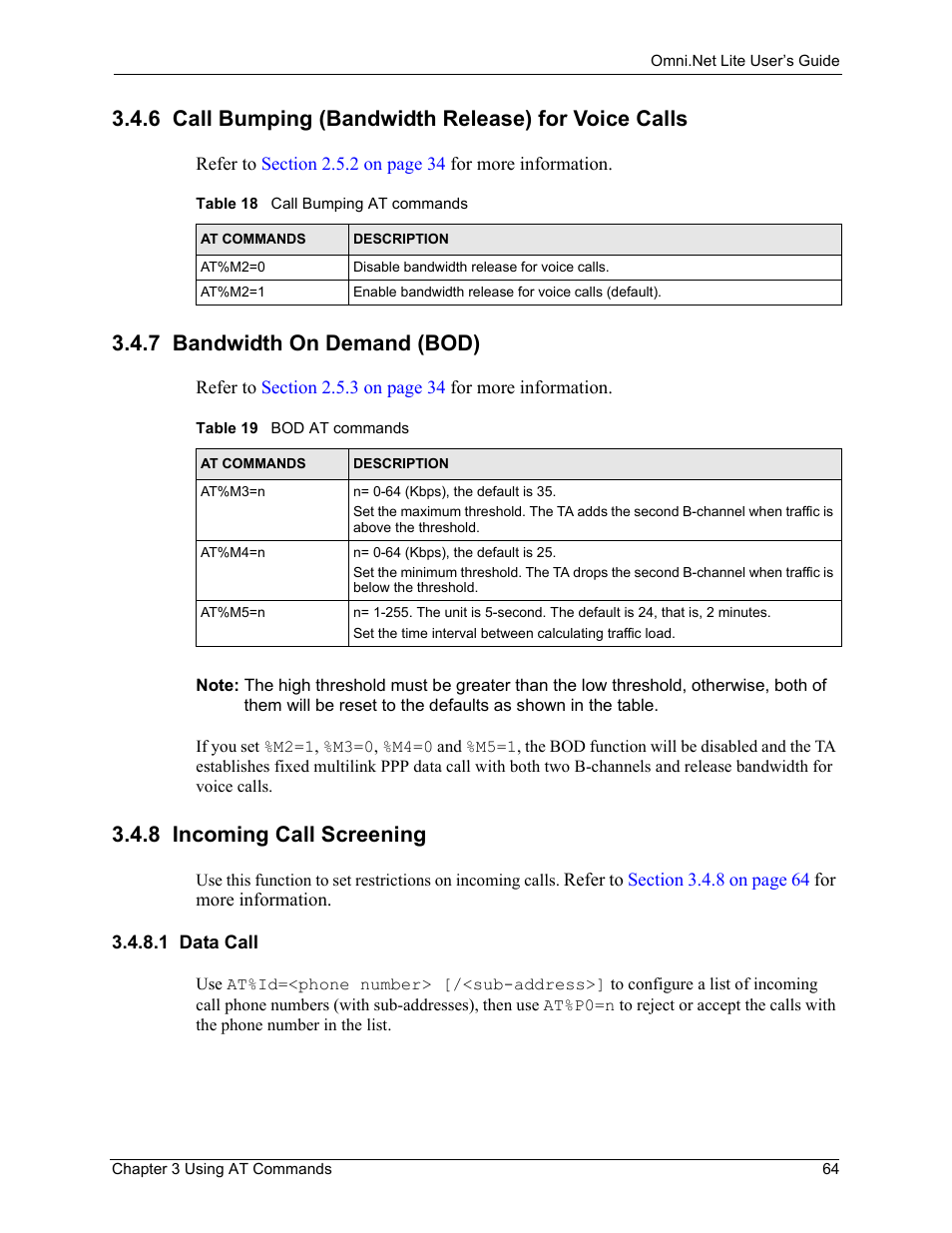 6 call bumping (bandwidth release) for voice calls, 7 bandwidth on demand (bod), 8 incoming call screening | 1 data call | ZyXEL Communications ISDN Terminal Adapter Omni.Net Lite User Manual | Page 65 / 84