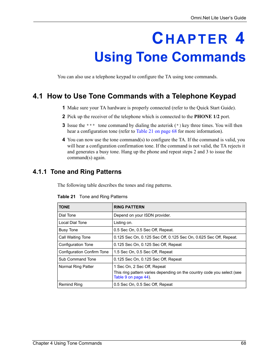Using tone commands, 1 how to use tone commands with a telephone keypad, 1 tone and ring patterns | Chapter 4 using tone commands, Table 21 tone and ring patterns | ZyXEL Communications ISDN Terminal Adapter Omni.Net Lite User Manual | Page 69 / 84