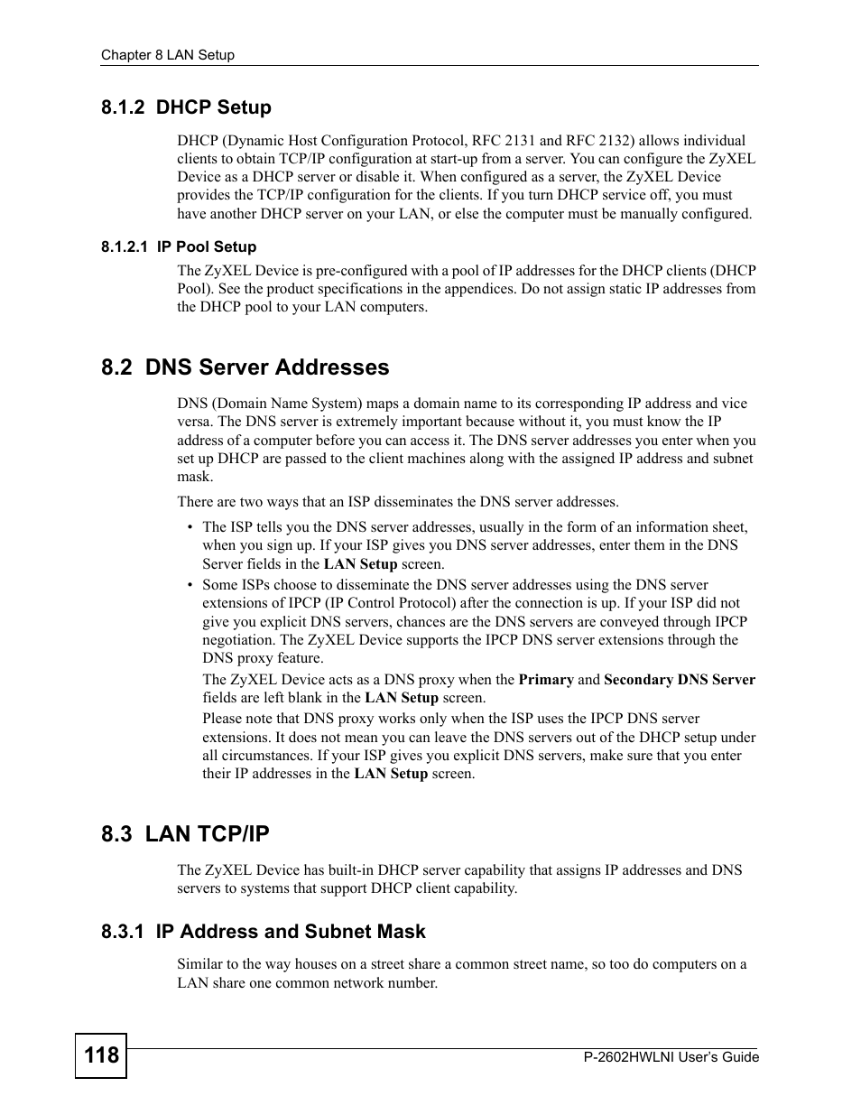2 dhcp setup, 2 dns server addresses, 3 lan tcp/ip | 1 ip address and subnet mask, 2 dns server addresses 8.3 lan tcp/ip | ZyXEL Communications P-2602HWLNI User Manual | Page 118 / 496