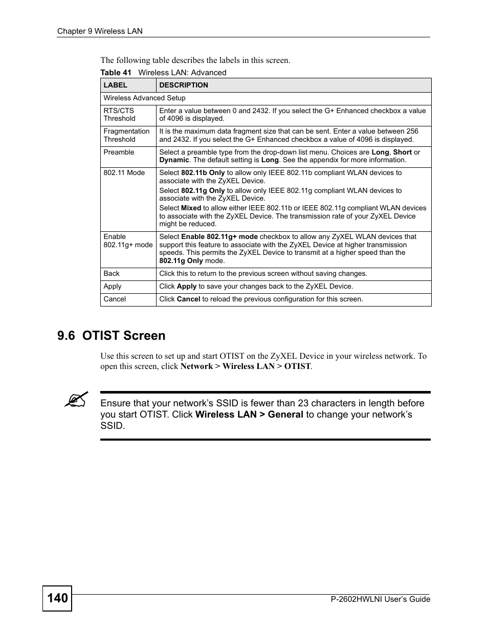 6 otist screen, Table 41 wireless lan: advanced | ZyXEL Communications P-2602HWLNI User Manual | Page 140 / 496