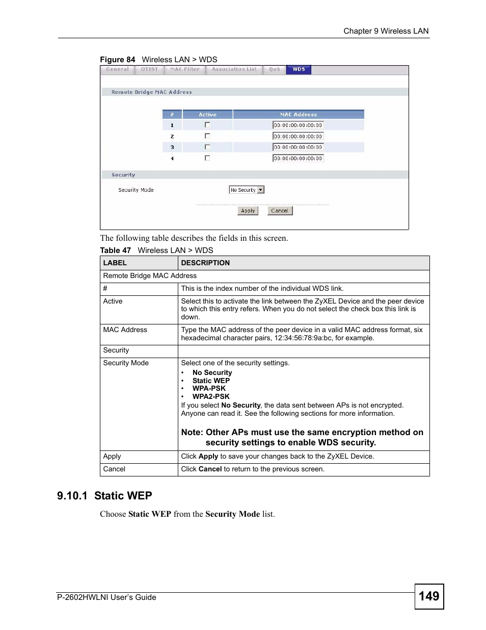 1 static wep, Figure 84 wireless lan > wds, Table 47 wireless lan > wds | ZyXEL Communications P-2602HWLNI User Manual | Page 149 / 496