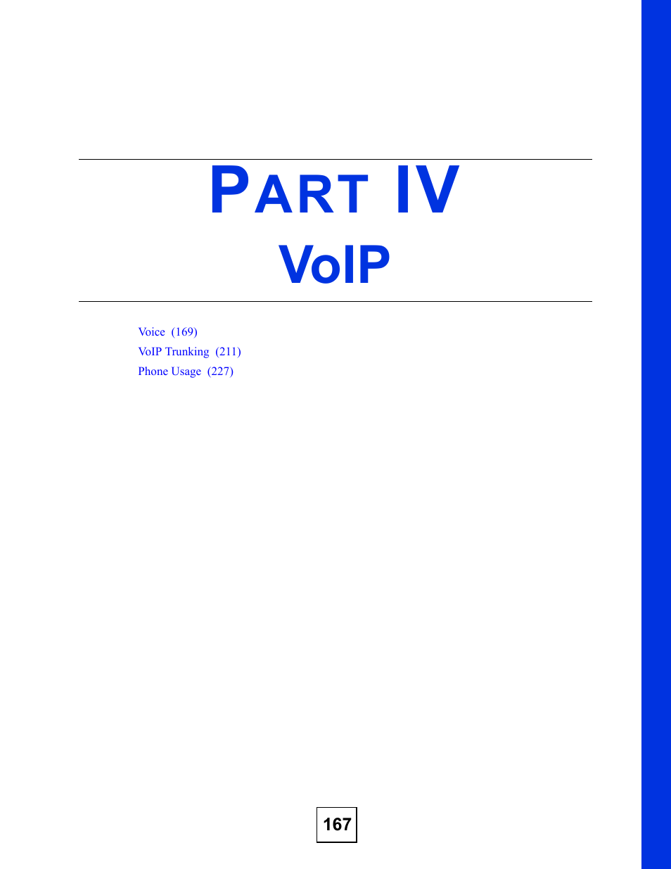 Voip, Part iv: voip | ZyXEL Communications P-2602HWLNI User Manual | Page 167 / 496