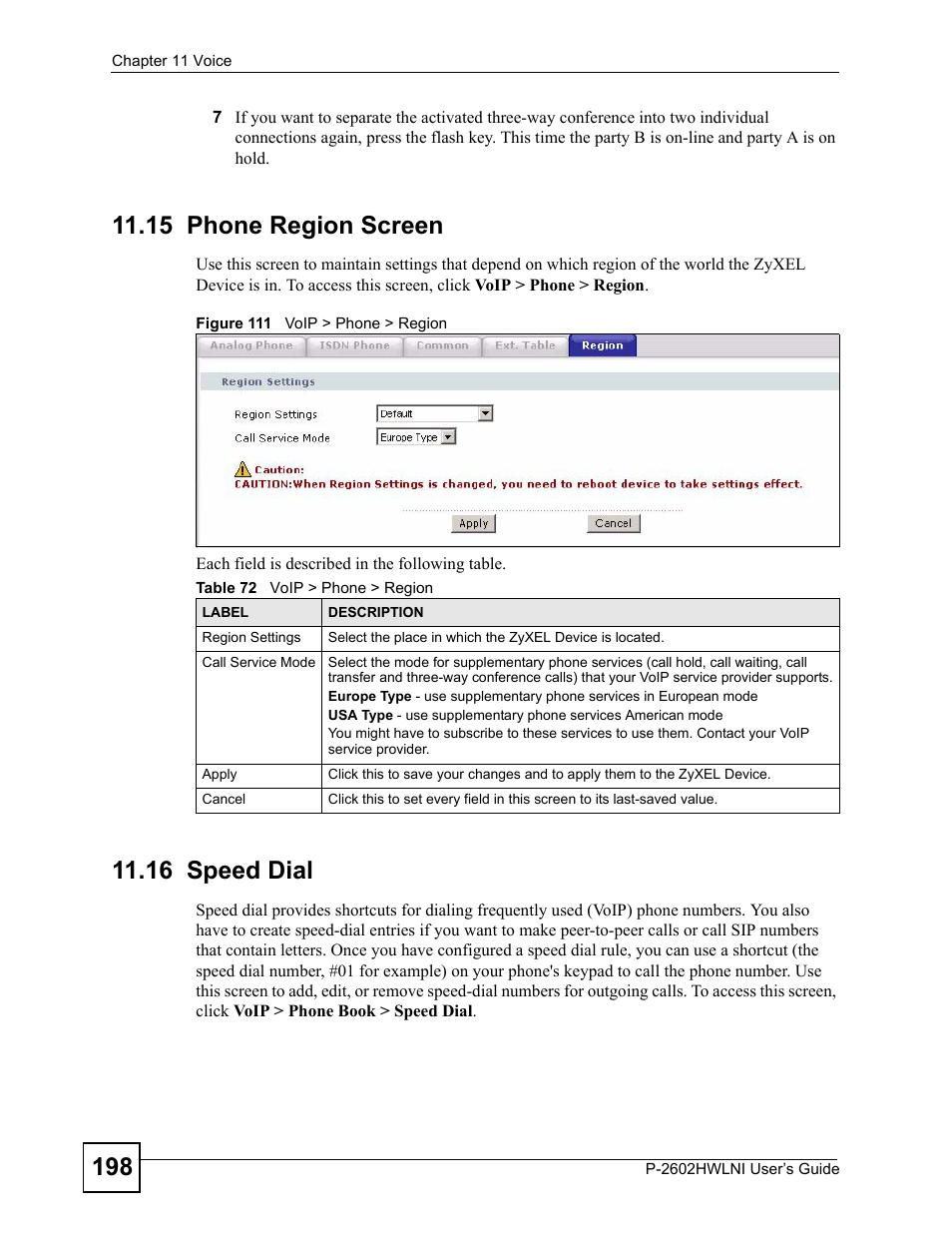 15 phone region screen, 16 speed dial, 15 phone region screen 11.16 speed dial | Figure 111 voip > phone > region, Table 72 voip > phone > region | ZyXEL Communications P-2602HWLNI User Manual | Page 198 / 496