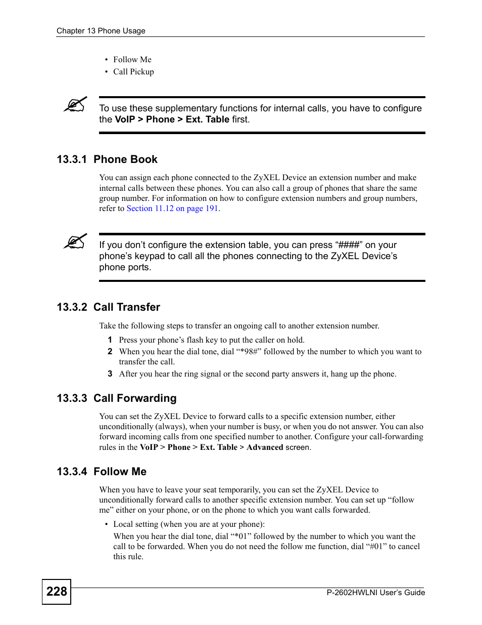 1 phone book, 2 call transfer, 3 call forwarding | 4 follow me, 1 phone book 13.3.2 call transfer, 3 call forwarding 13.3.4 follow me | ZyXEL Communications P-2602HWLNI User Manual | Page 228 / 496
