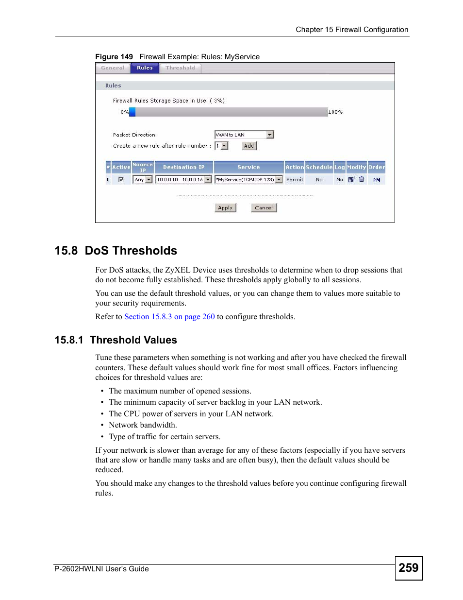 8 dos thresholds, 1 threshold values, Figure 149 firewall example: rules: myservice | ZyXEL Communications P-2602HWLNI User Manual | Page 259 / 496