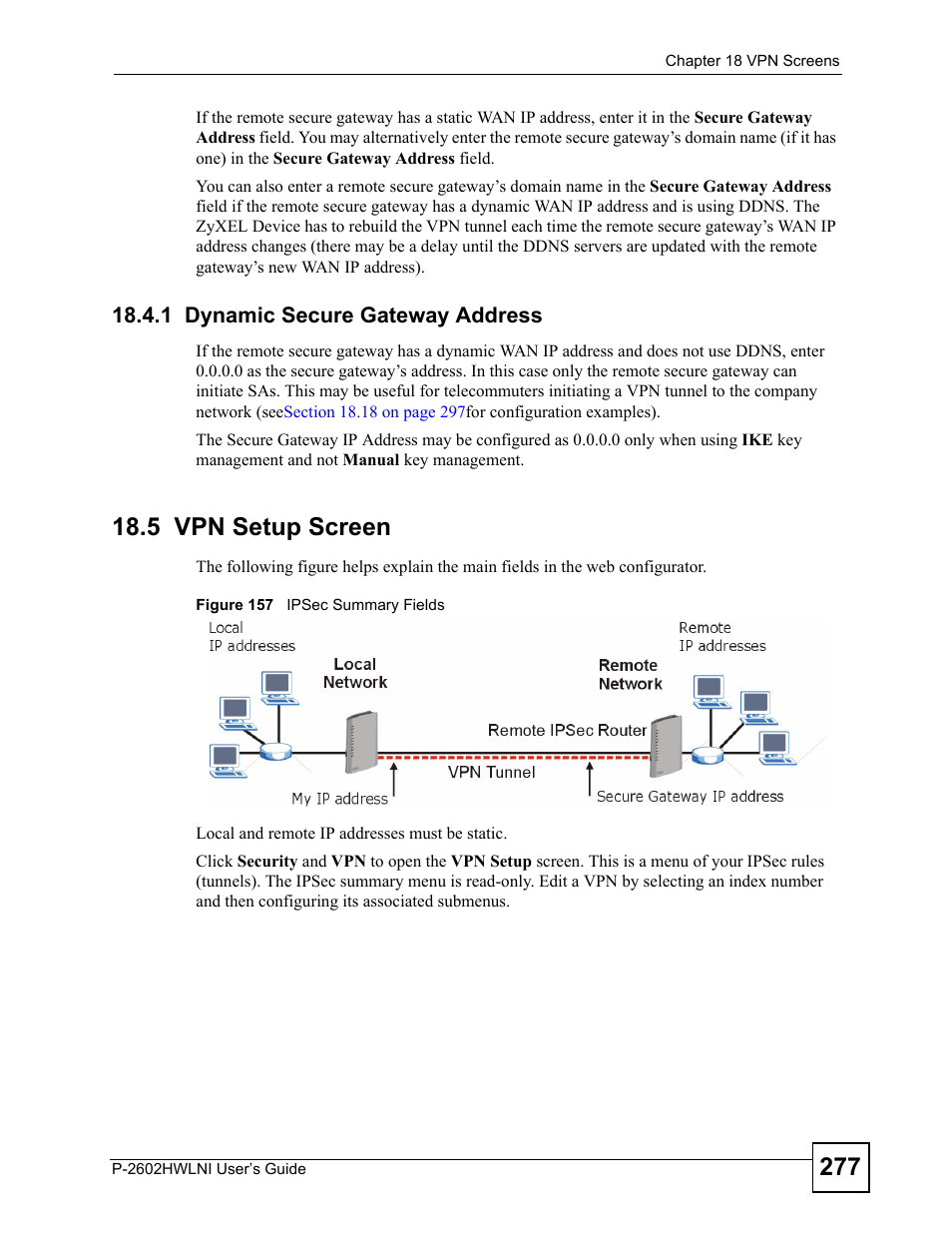 1 dynamic secure gateway address, 5 vpn setup screen, Figure 157 ipsec summary fields | ZyXEL Communications P-2602HWLNI User Manual | Page 277 / 496