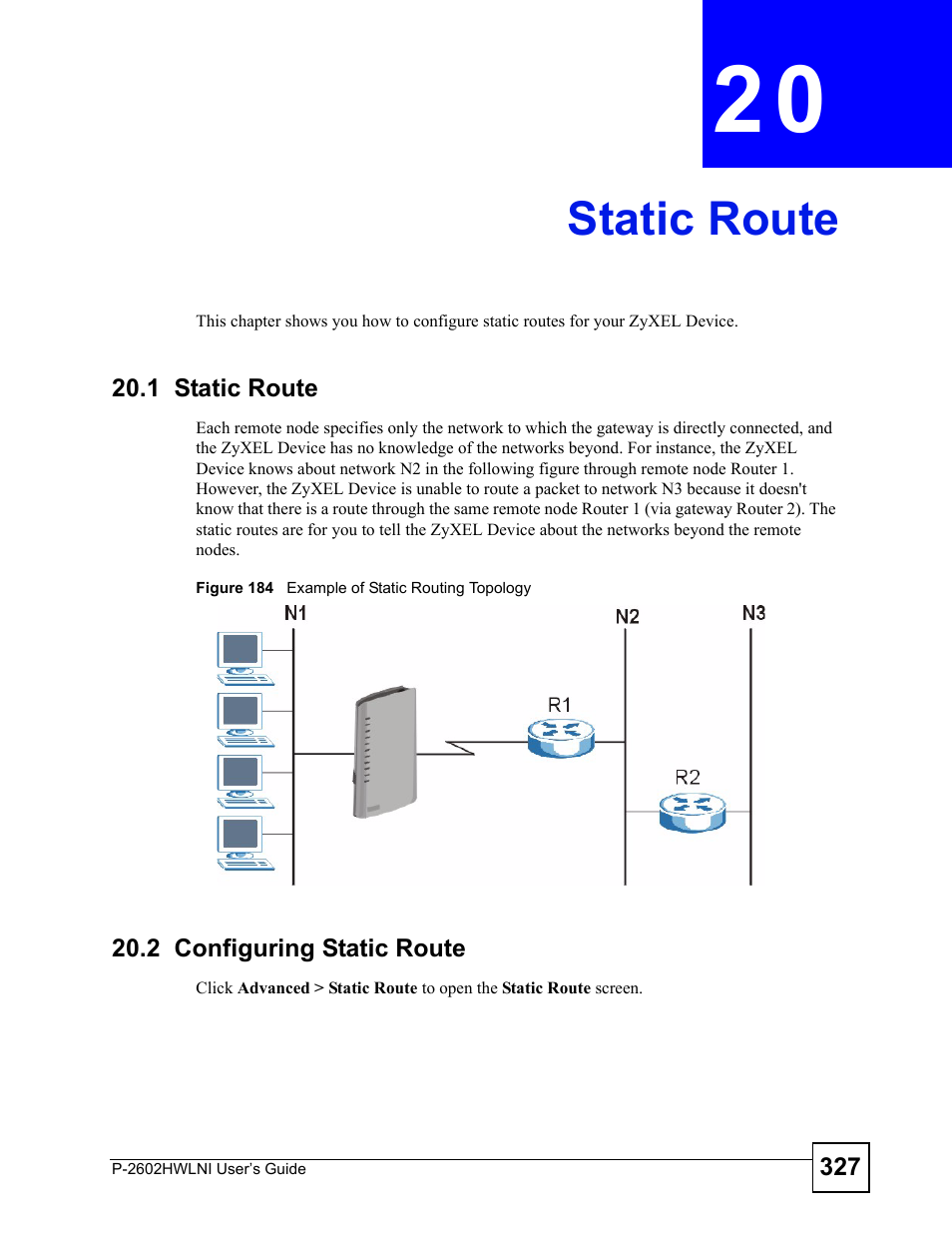 Static route, 1 static route, 2 configuring static route | Chapter 20 static route, 1 static route 20.2 configuring static route, Figure 184 example of static routing topology, Static route (327) | ZyXEL Communications P-2602HWLNI User Manual | Page 327 / 496