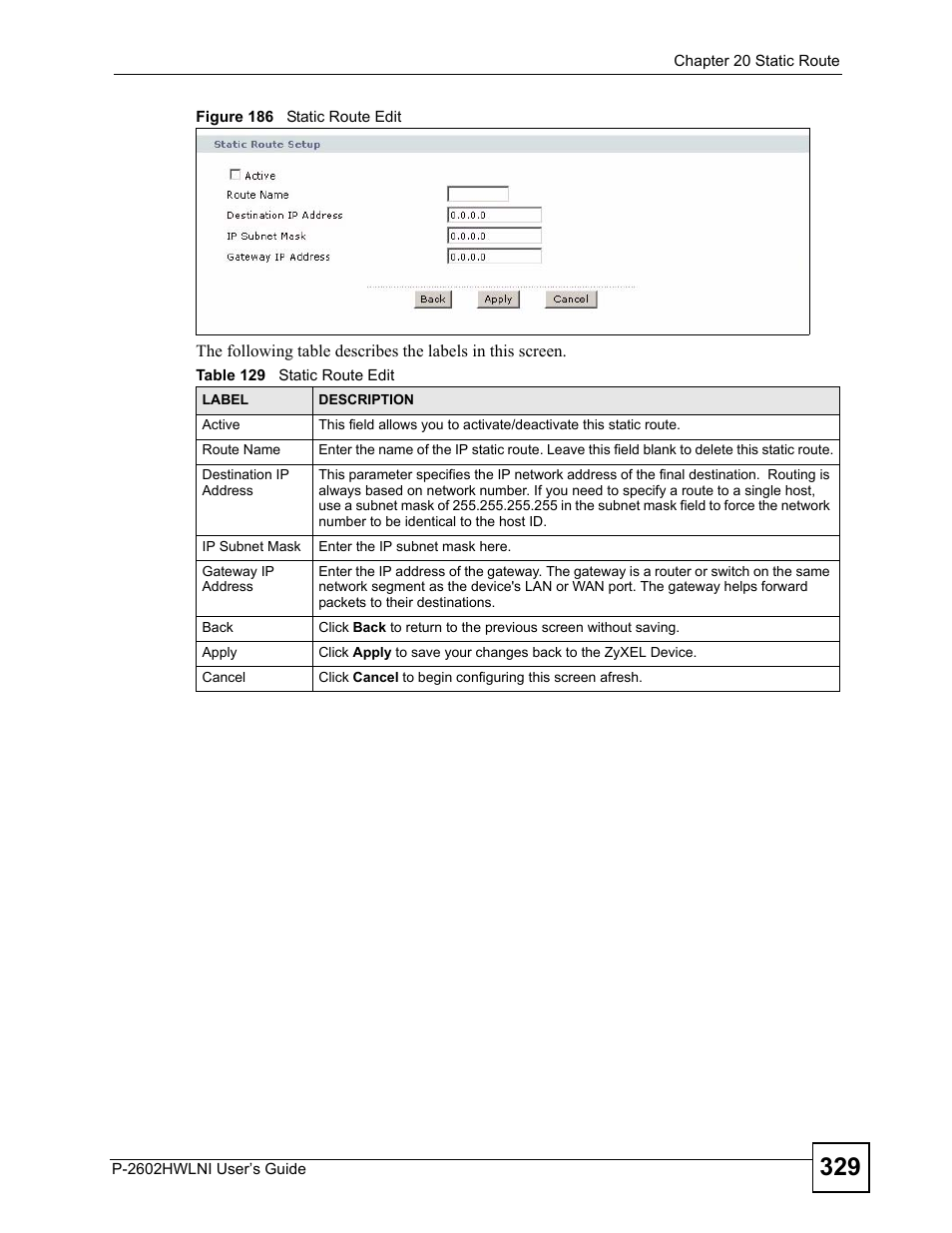 Figure 186 static route edit, Table 129 static route edit | ZyXEL Communications P-2602HWLNI User Manual | Page 329 / 496