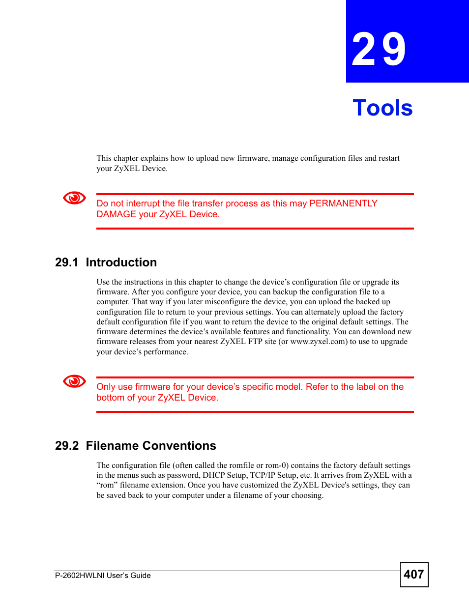 Tools, 1 introduction, 2 filename conventions | Chapter 29 tools, 1 introduction 29.2 filename conventions, Tools (407) | ZyXEL Communications P-2602HWLNI User Manual | Page 407 / 496