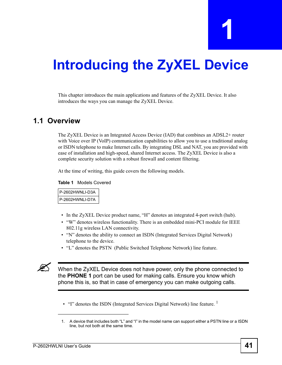 Introducing the zyxel device, 1 overview, Chapter 1 introducing the zyxel device | Table 1 models covered | ZyXEL Communications P-2602HWLNI User Manual | Page 41 / 496
