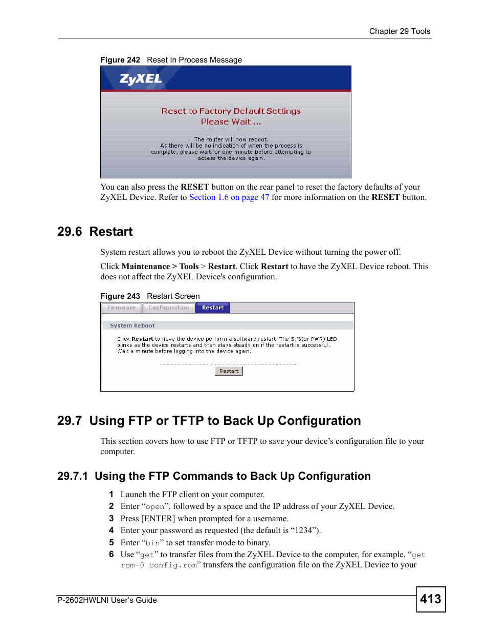 6 restart, 7 using ftp or tftp to back up configuration, 1 using the ftp commands to back up configuration | ZyXEL Communications P-2602HWLNI User Manual | Page 413 / 496