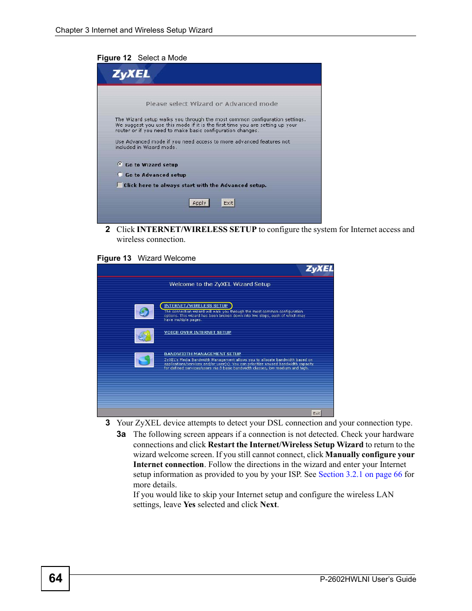 Figure 12 select a mode figure 13 wizard welcome | ZyXEL Communications P-2602HWLNI User Manual | Page 64 / 496