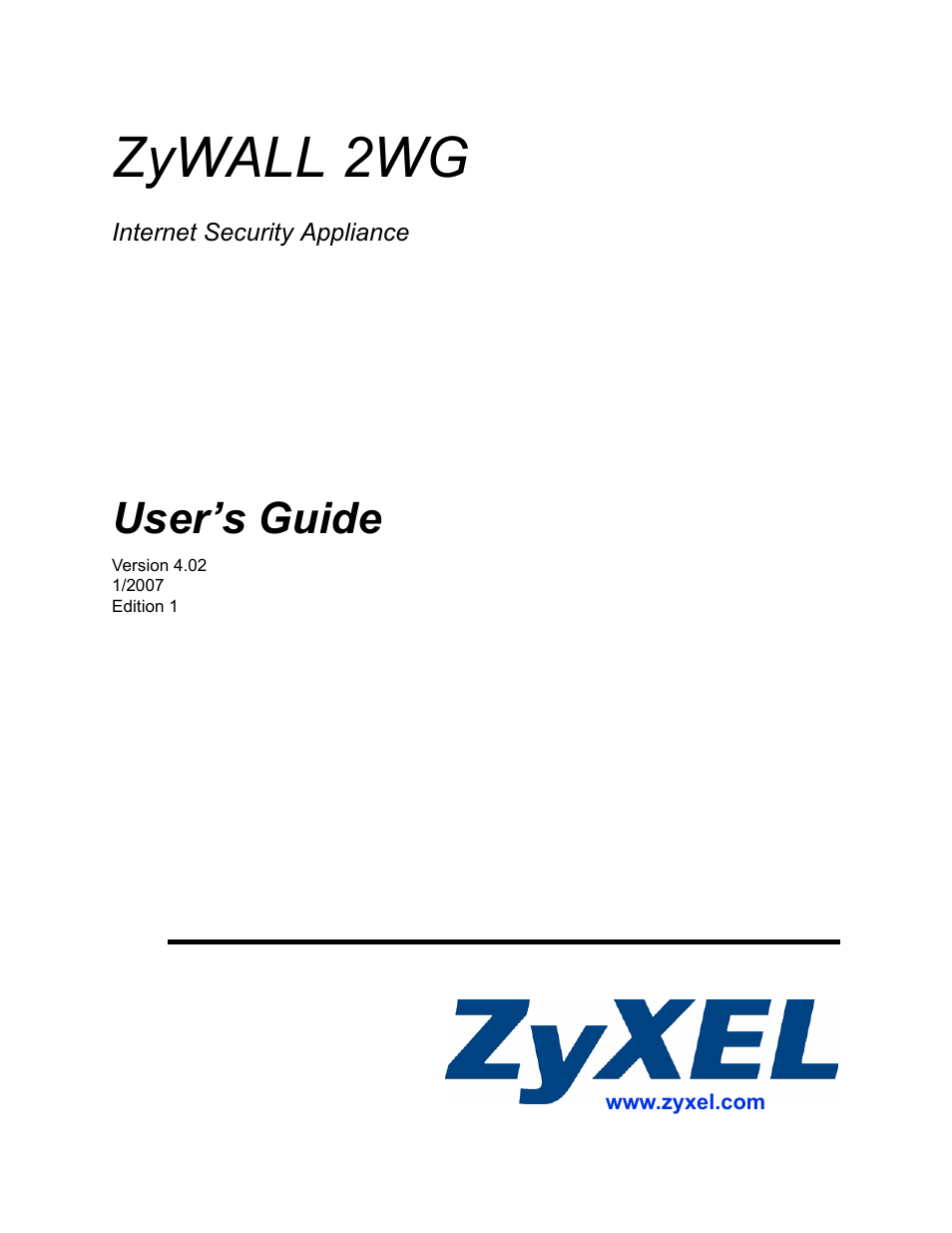 ZyXEL Communications ZyXEL ZyWALL 2WG User Manual | 730 pages