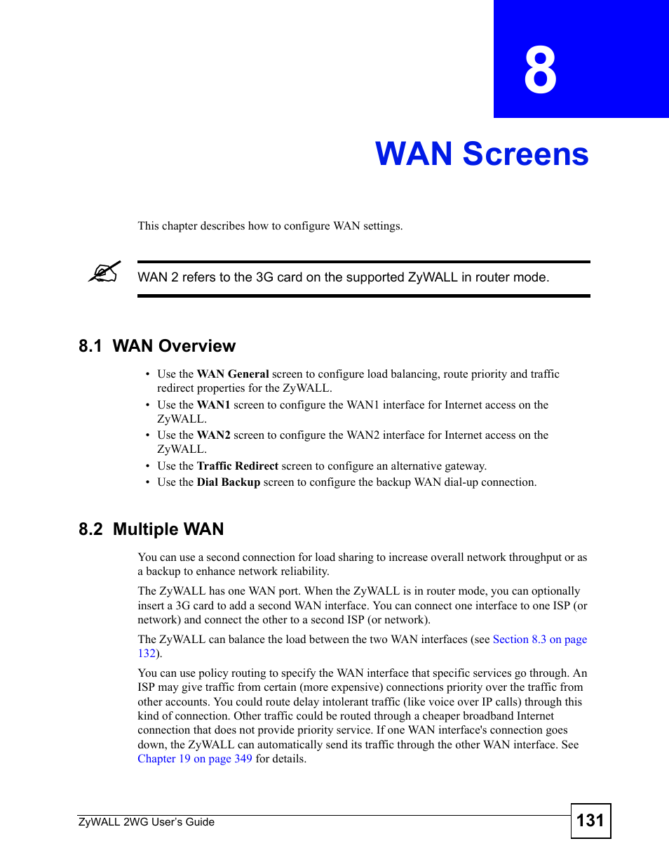 Wan screens, 1 wan overview, 2 multiple wan | Chapter 8 wan screens, 1 wan overview 8.2 multiple wan, Wan screens (131) | ZyXEL Communications ZyXEL ZyWALL 2WG User Manual | Page 131 / 730