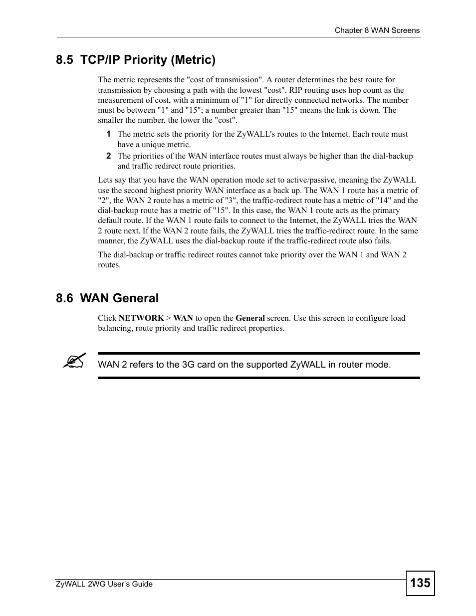5 tcp/ip priority (metric), 6 wan general, 5 tcp/ip priority (metric) 8.6 wan general | ZyXEL Communications ZyXEL ZyWALL 2WG User Manual | Page 135 / 730