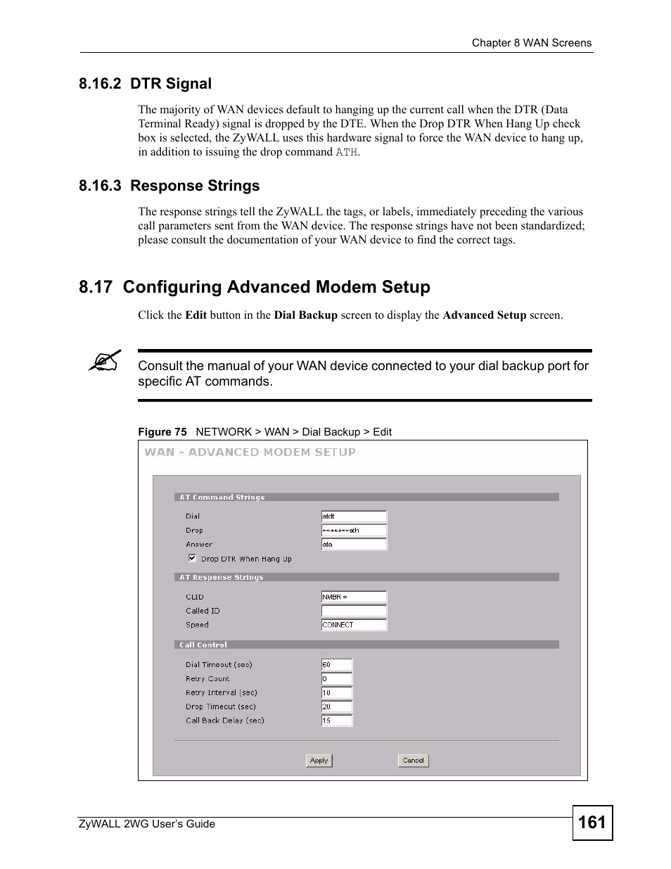 2 dtr signal, 3 response strings, 17 configuring advanced modem setup | 2 dtr signal 8.16.3 response strings, Figure 75 network > wan > dial backup > edit | ZyXEL Communications ZyXEL ZyWALL 2WG User Manual | Page 161 / 730