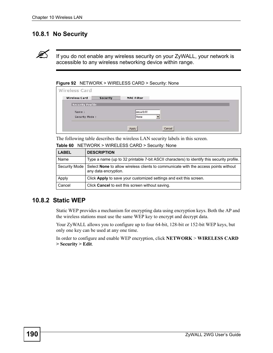 1 no security, 2 static wep, 1 no security 10.8.2 static wep | Figure 92 network > wireless card > security: none, Table 60 network > wireless card > security: none | ZyXEL Communications ZyXEL ZyWALL 2WG User Manual | Page 190 / 730