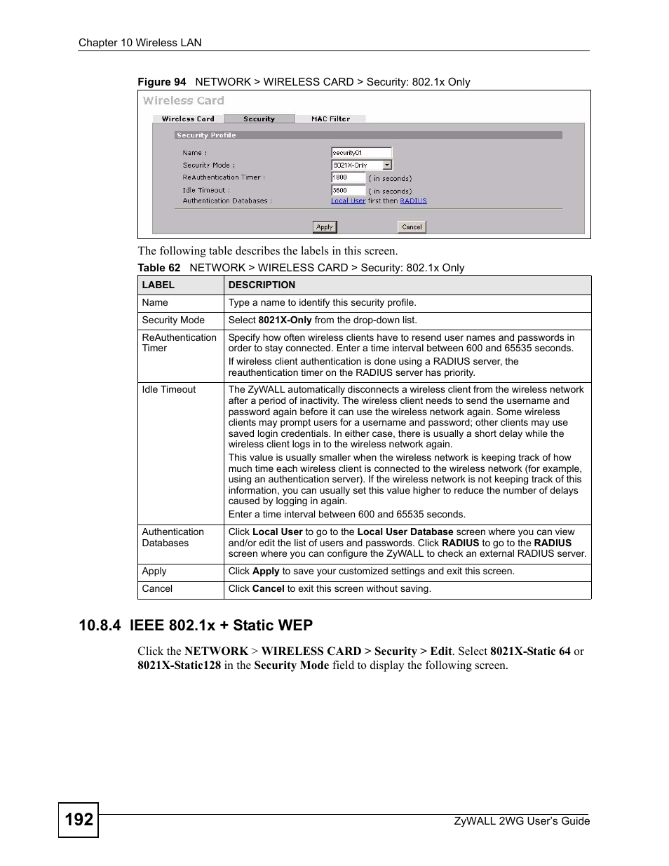 4 ieee 802.1x + static wep | ZyXEL Communications ZyXEL ZyWALL 2WG User Manual | Page 192 / 730