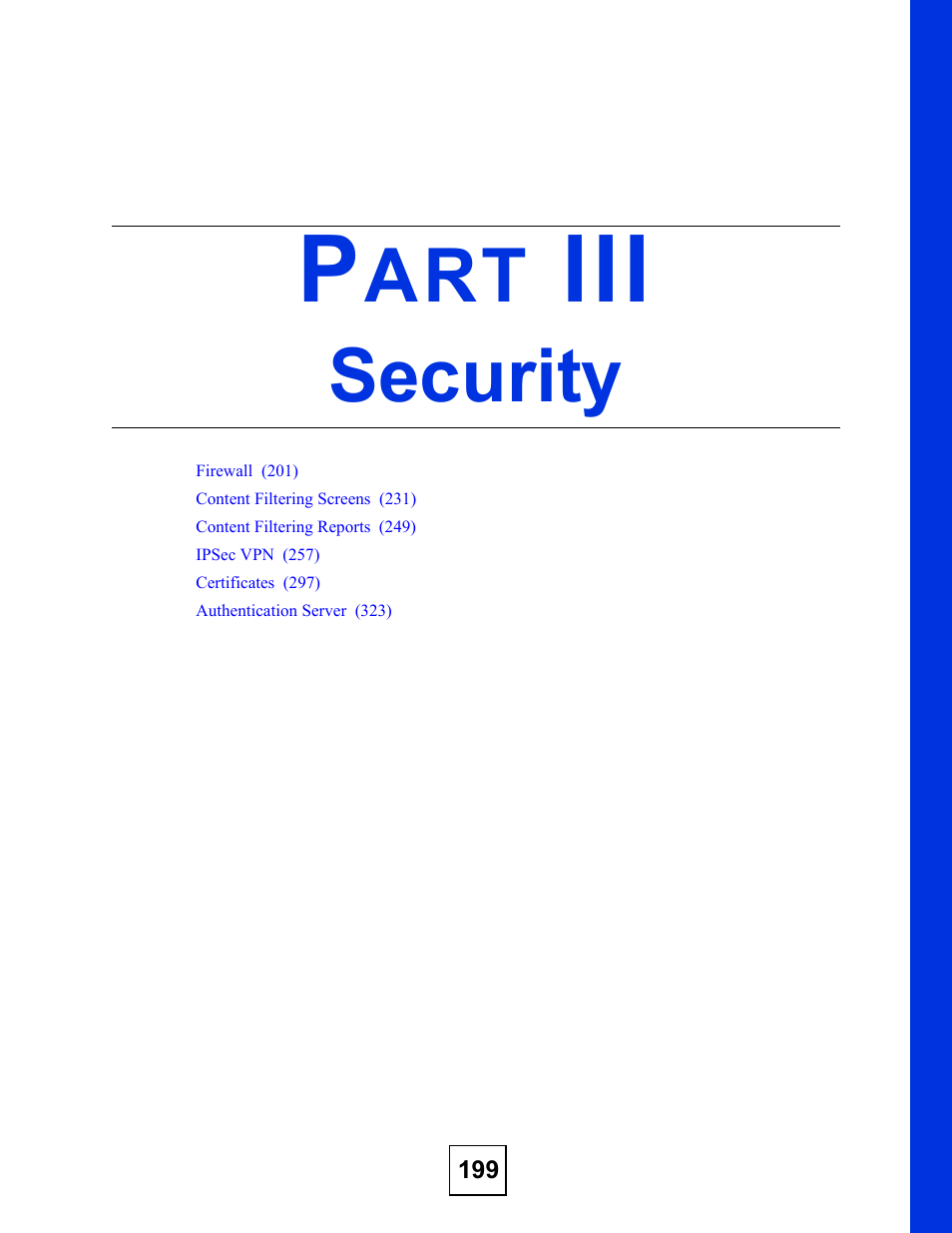 Security, Part iii: security | ZyXEL Communications ZyXEL ZyWALL 2WG User Manual | Page 199 / 730