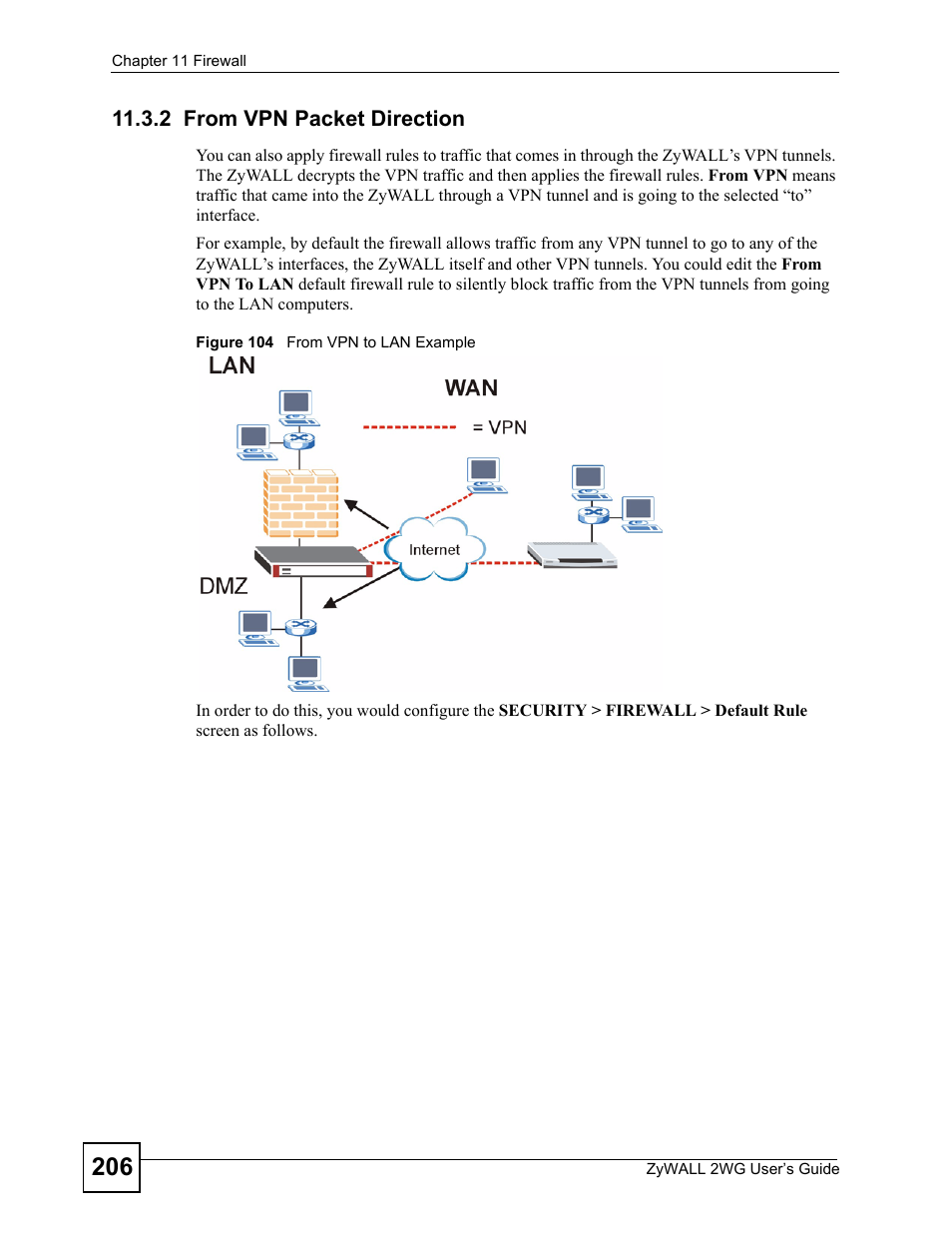 2 from vpn packet direction, Figure 104 from vpn to lan example | ZyXEL Communications ZyXEL ZyWALL 2WG User Manual | Page 206 / 730