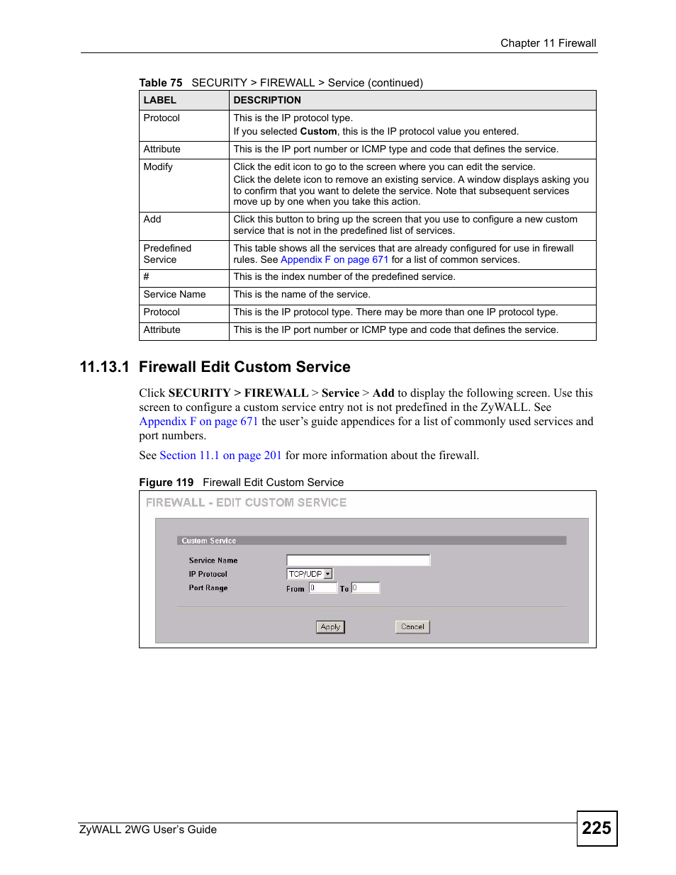 1 firewall edit custom service, Figure 119 firewall edit custom service | ZyXEL Communications ZyXEL ZyWALL 2WG User Manual | Page 225 / 730