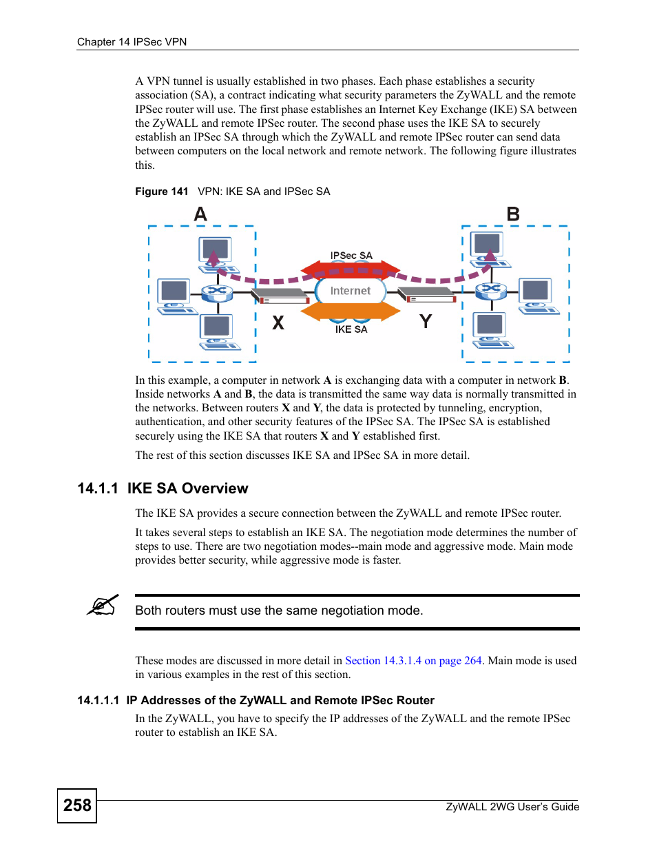 1 ike sa overview, Figure 141 vpn: ike sa and ipsec sa | ZyXEL Communications ZyXEL ZyWALL 2WG User Manual | Page 258 / 730