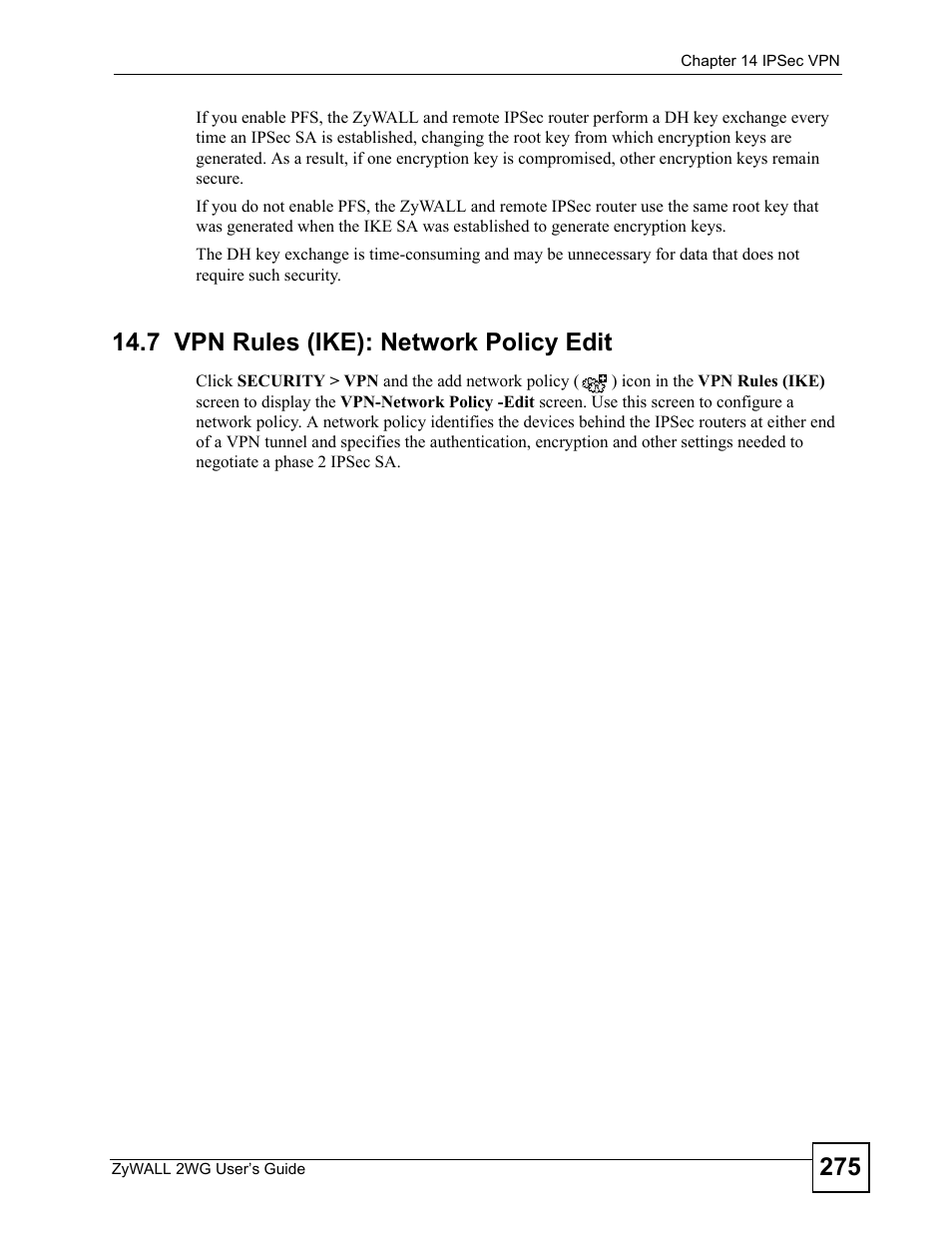 7 vpn rules (ike): network policy edit | ZyXEL Communications ZyXEL ZyWALL 2WG User Manual | Page 275 / 730