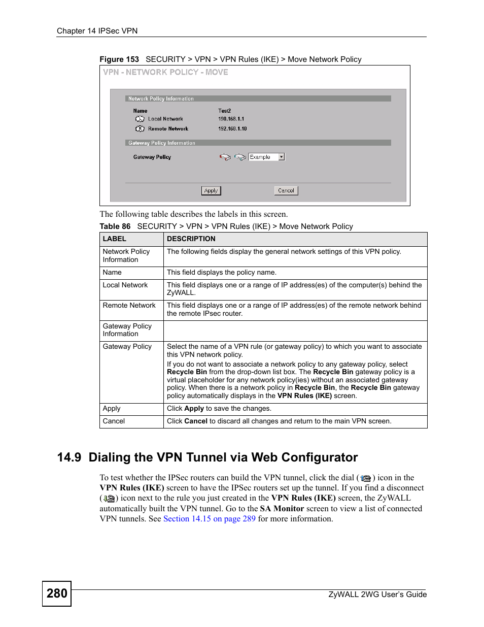 9 dialing the vpn tunnel via web configurator | ZyXEL Communications ZyXEL ZyWALL 2WG User Manual | Page 280 / 730